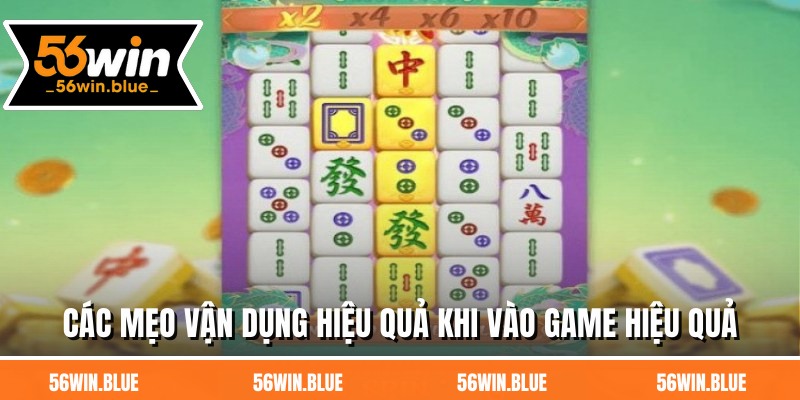 Các mẹo vận dụng hiệu quả khi vào game hiệu quả