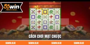 Cách Chơi Mạt Chược - Bí Kíp Chiến Thắng Cho Tân Thủ