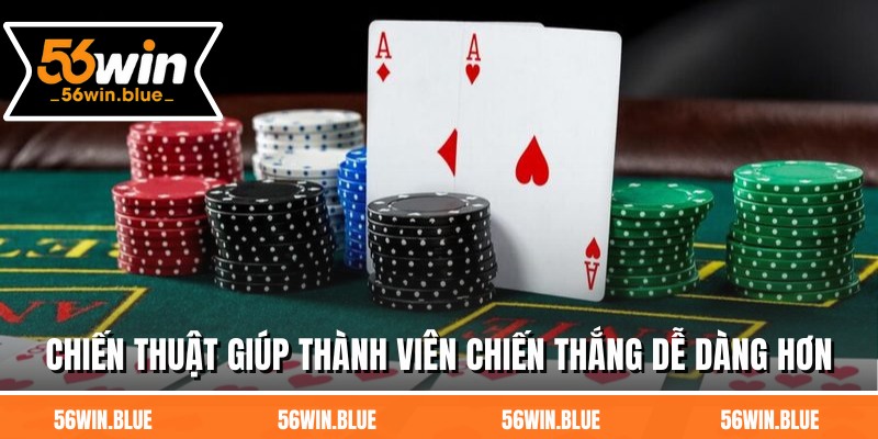 Chiến thuật giúp thành viên chiến thắng dễ dàng hơn