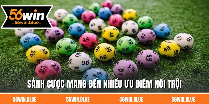 Sảnh cược mang đến nhiều ưu điểm nổi trội 